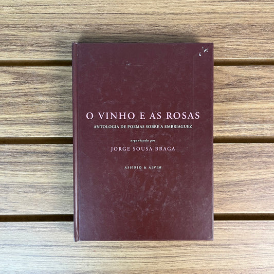 Livro: O Vinho e As Rosas